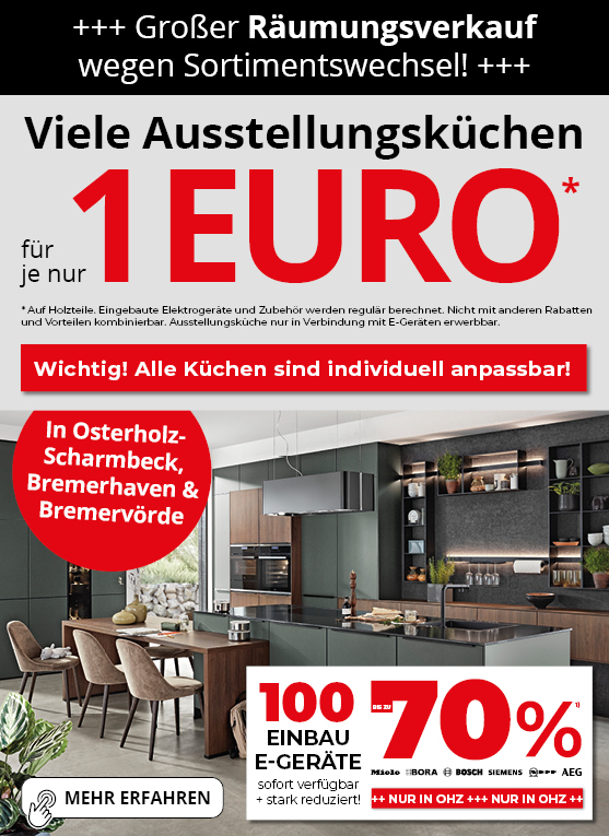 Viele Ausstellungsküchen für je nur 1 Euro auf die Holzteile. Eingebaute Elektrogeräte und Zubehör werden regulär berechnet • Bis zu 70% auf viele Einbau E-Geräte nur in OHZ