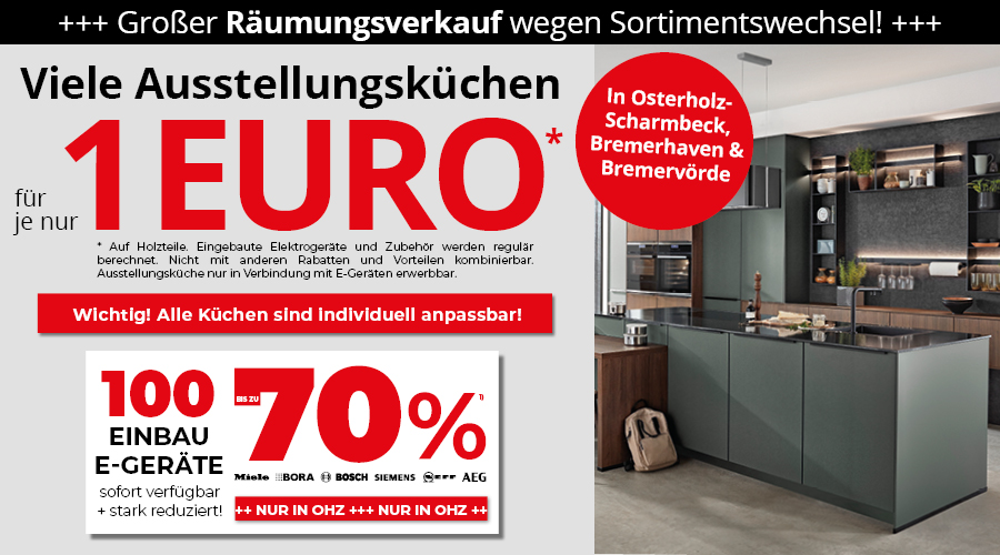 Viele Ausstellungsküchen für je nur 1 Euro auf die Holzteile. Eingebaute Elektrogeräte und Zubehör werden regulär berechnet • Bis zu 70% auf viele Einbau E-Geräte nur in OHZ